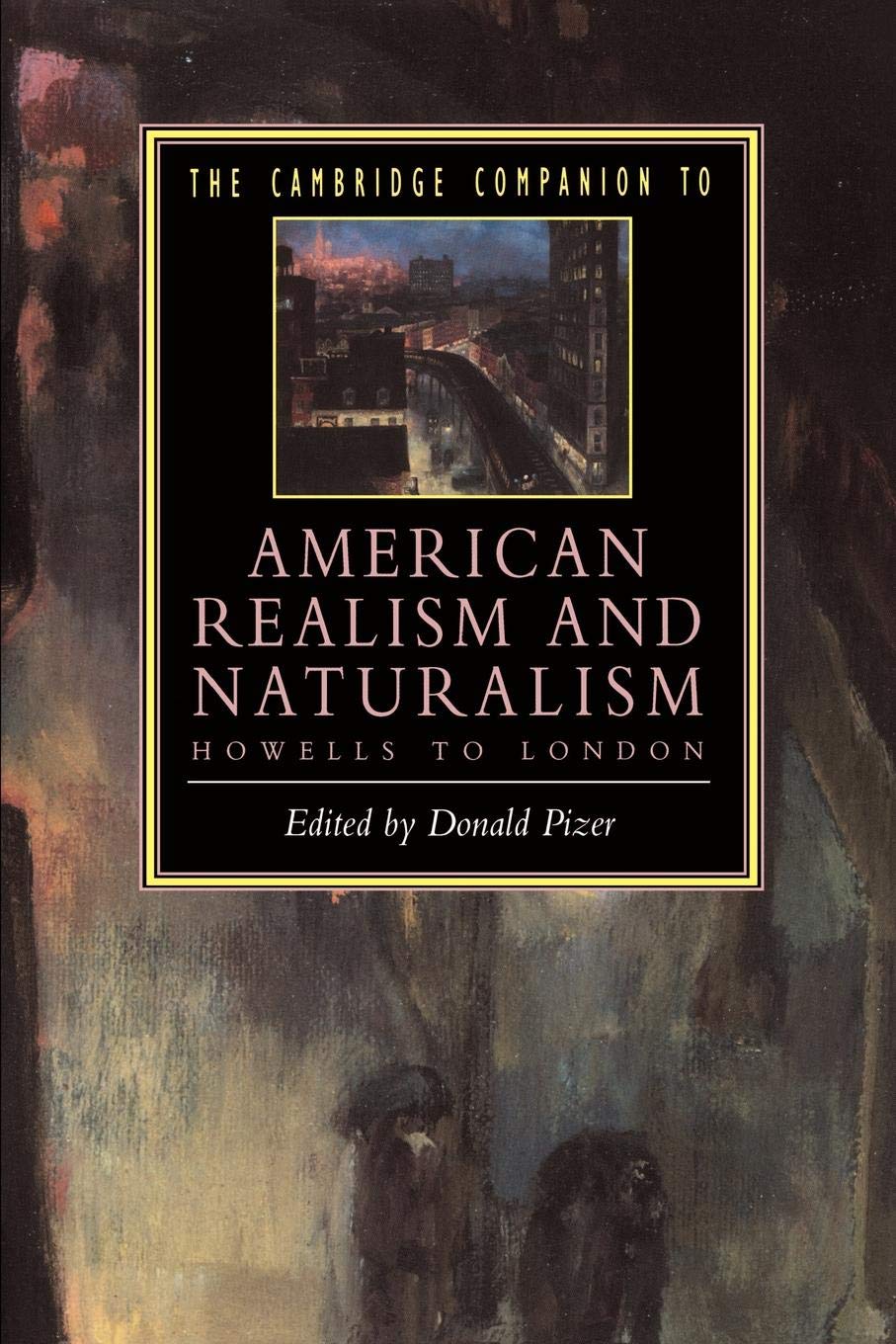 Camb Companion to American Realism: From Howells to London (Cambridge Companions to Literature) Contemporary literature Books