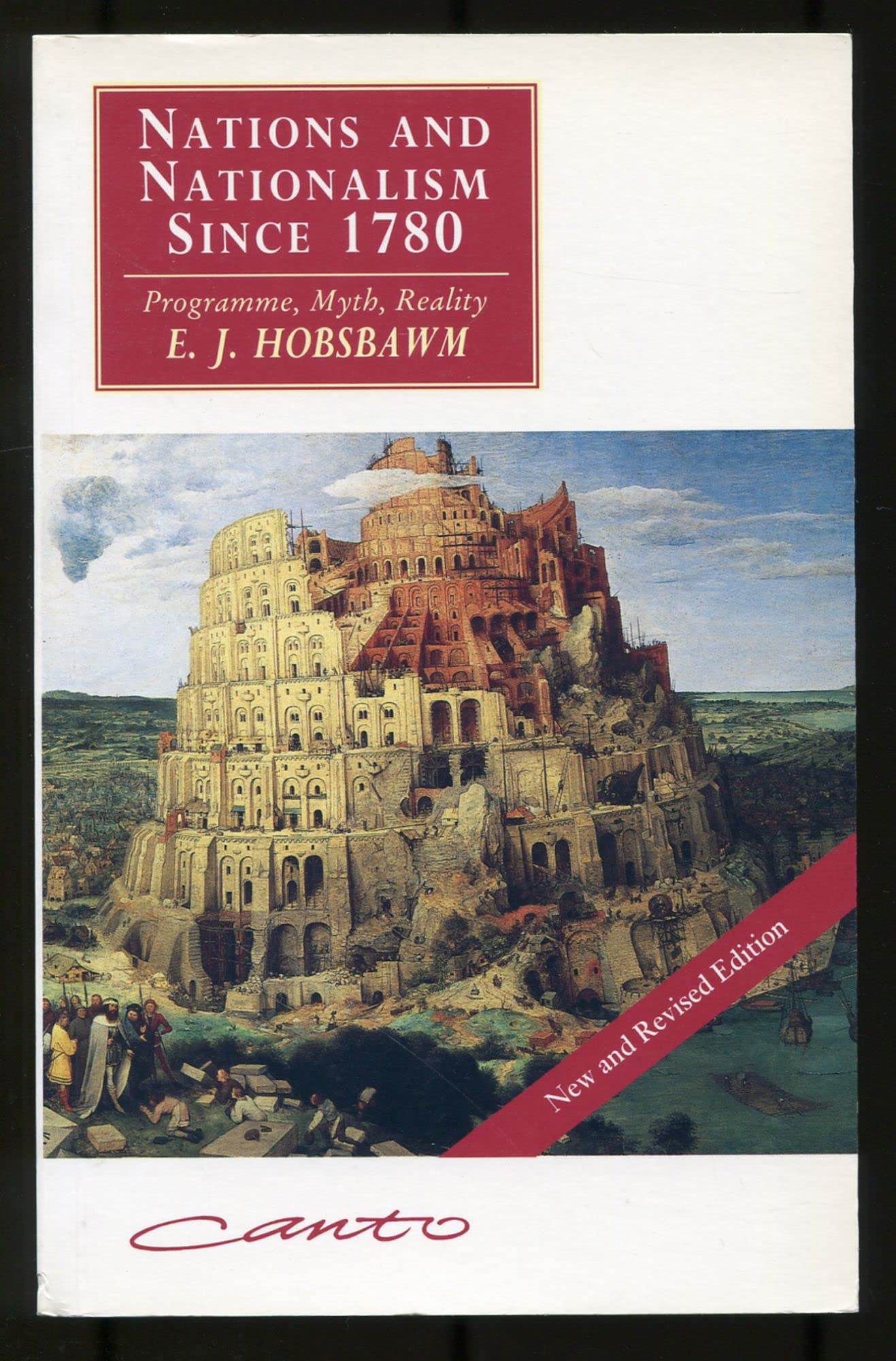 Nations and Nationalism Since 1780: Programme, Myth, Reality (Canto Series) Social Sciences