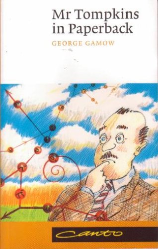 Mr Tompkins in Paperback comprising 'Mr Tompkins in Wonderland' and 'Mr Tompkins Explores the Atom' Politics & Society