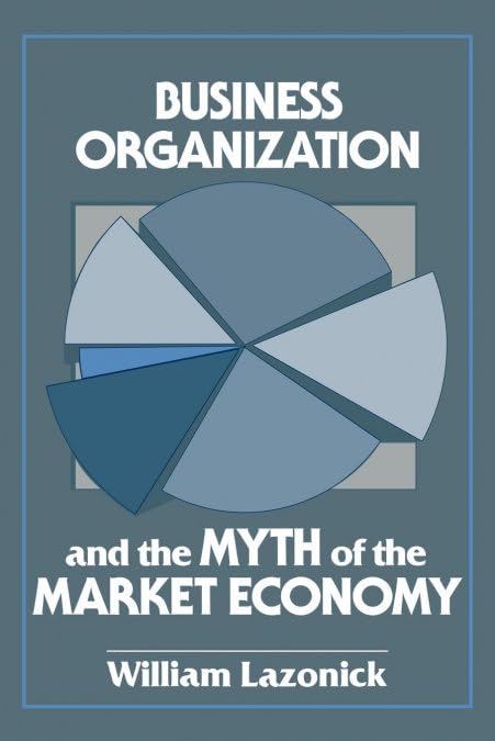 Business and Myth of Market Economy book