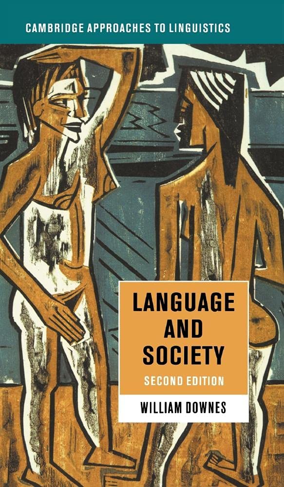 Language and Society (Cambridge Approaches to Linguistics) Social Sciences