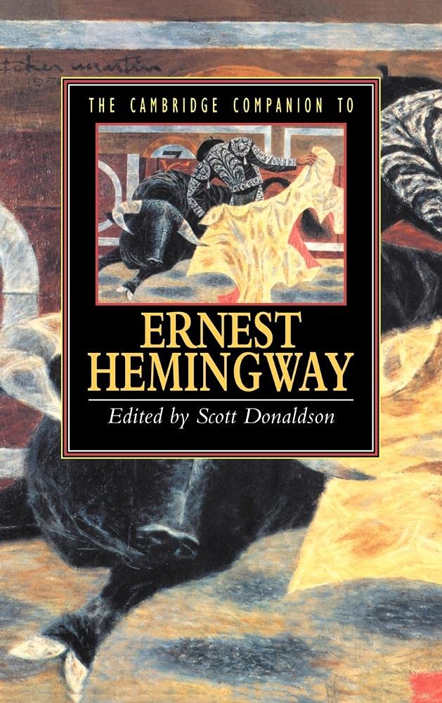 The Cambridge Companion to Hemingway (Cambridge Companions to Literature) Contemporary literature Books