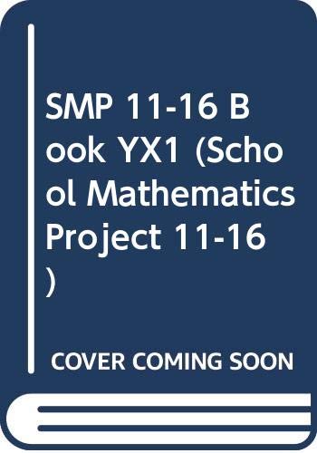 Smp 11-16 Book Yx1 (School Mathematics Project 11-16) Professional & Reference Books