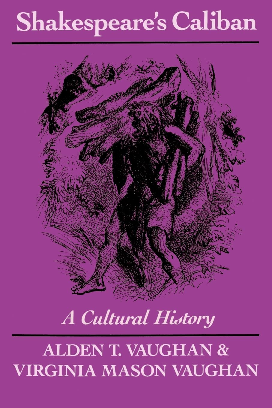 Shakespeare's Caliban: A Cultural History Drama