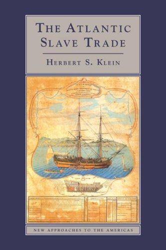 The Atlantic Slave Trade (New Approaches to the Americas) Social Sciences