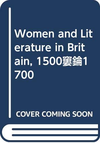 Women and Literature in Britain, 1500-1700 Social Sciences