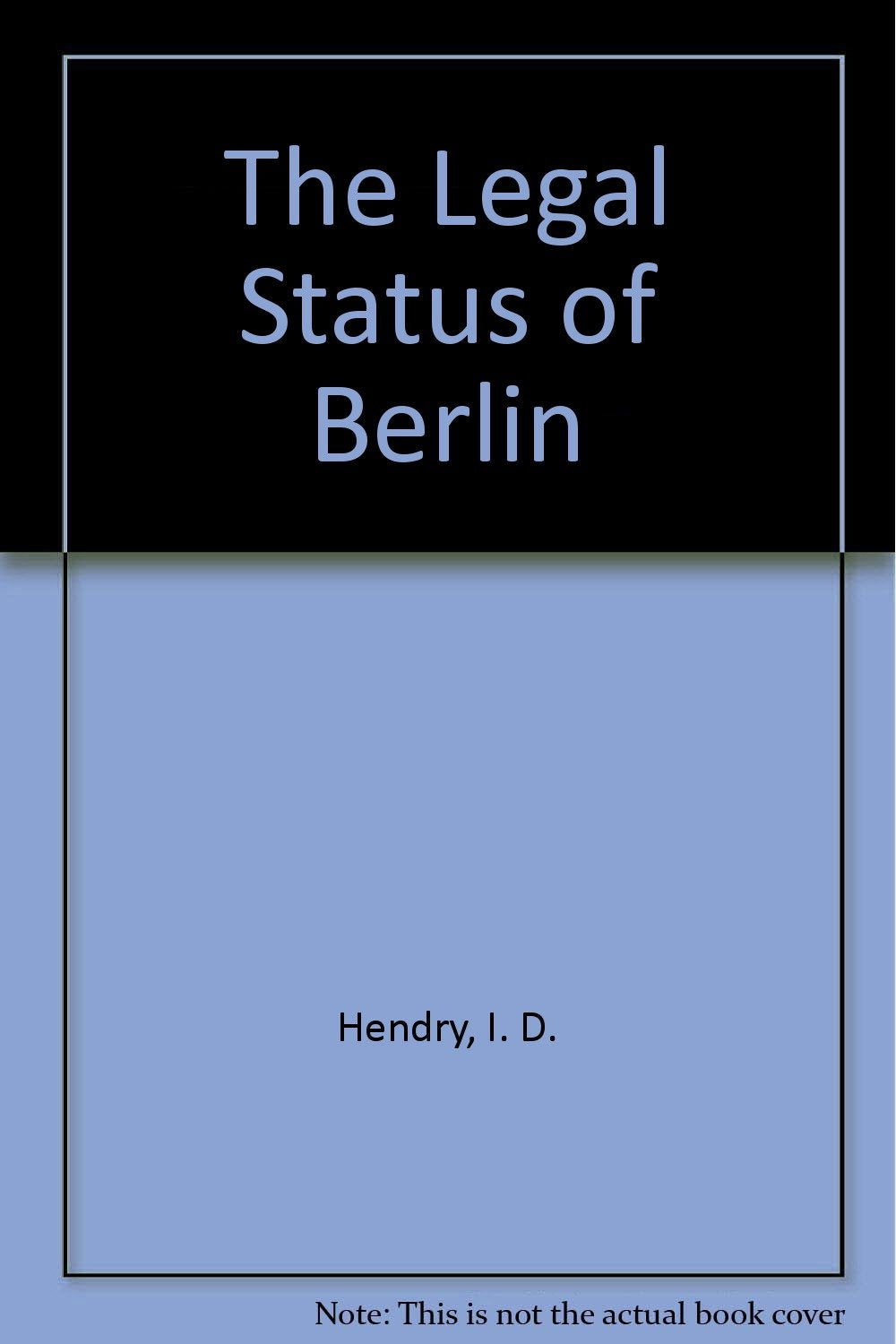The Legal Status of Berlin Law