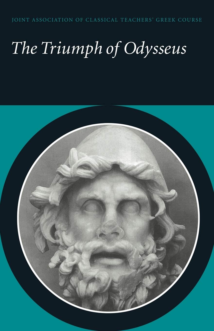 The Triumph of Odysseus: Homer's Odyssey Books 21 and 22 (Reading Greek) Contemporary literature