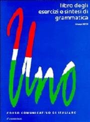 Uno Corso Comunicativo Di Italiano: Libro Degli Esercizi E Sintesi Di Grammatica Foreign Languages ​​& Dictionaries