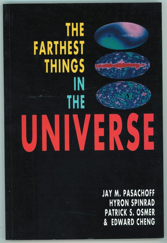 The Farthest Things in the Universe book