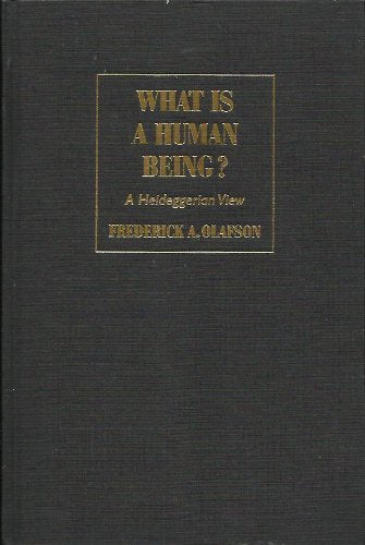 What is a Human Being?: A Heideggerian View (Modern European Philosophy) Philosophy