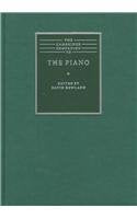 The Cambridge Companion to the Piano (Cambridge Companions to Music) Arts & Music