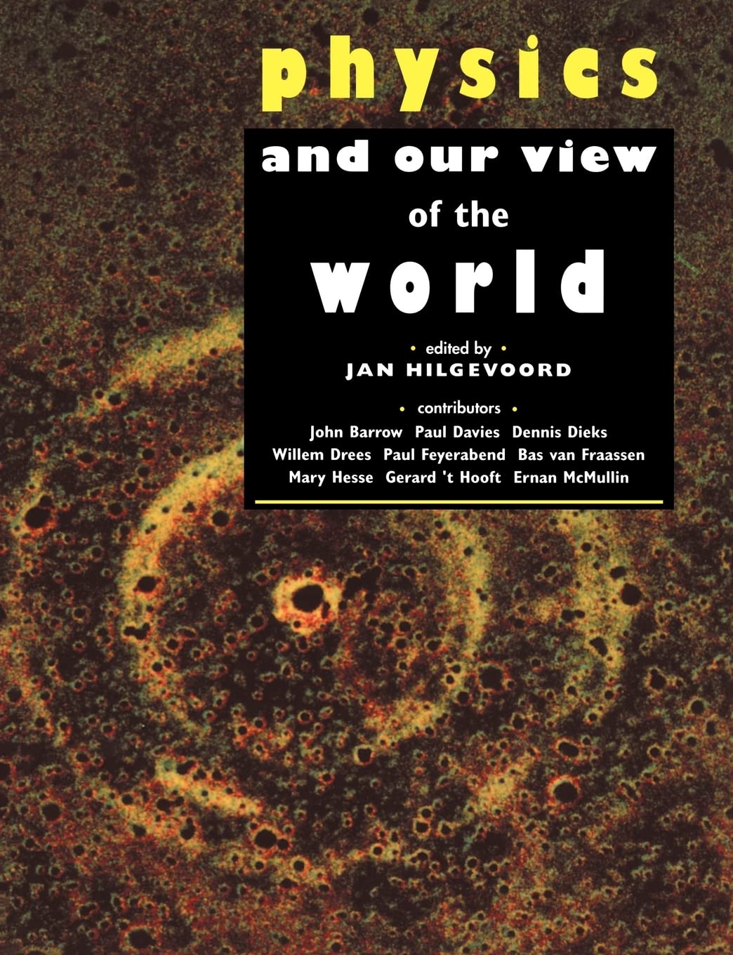 Physics and Our View of the World Natural Sciences