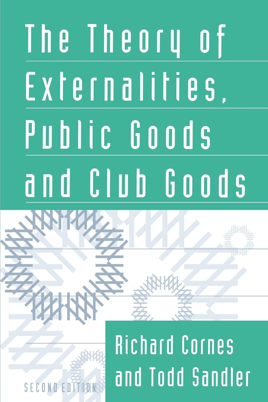 The Theory of Externalities, Public Goods, and Club Goods Business, Finance & Career