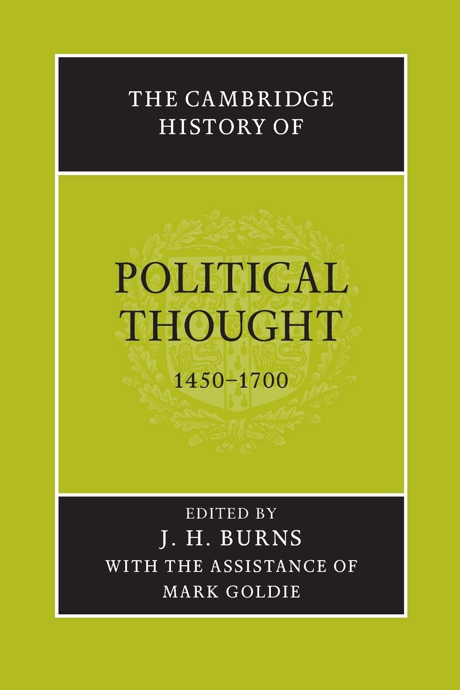 The Cambridge History of Political Thought 1450 1700 Law