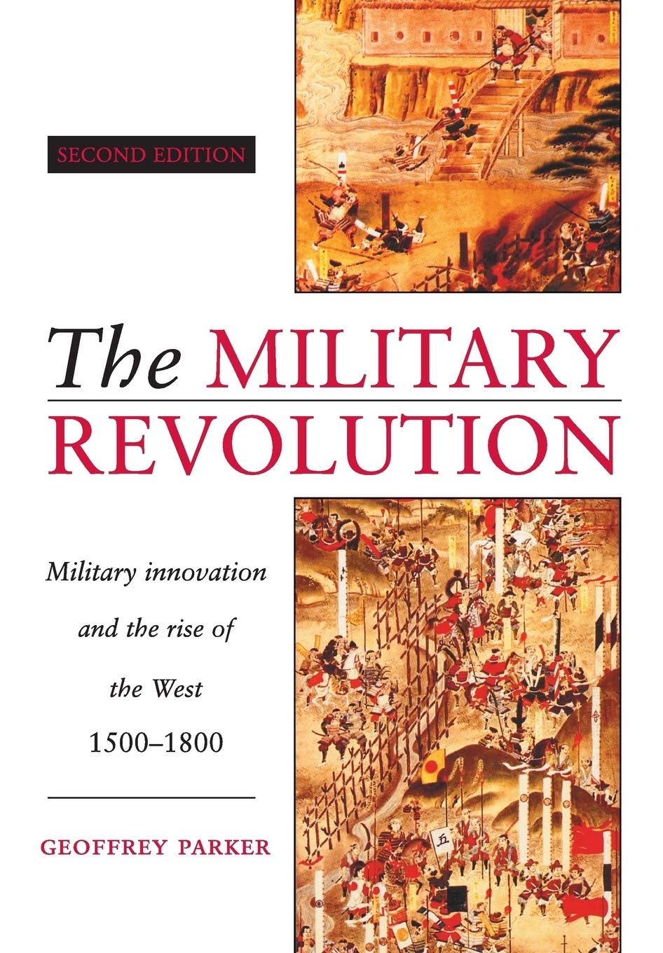 The Military Revolution: Military Innovation and the Rise of the West, 1500–1800 book