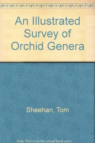 An Illustrated Survey Of Orchid Genera Natural Sciences