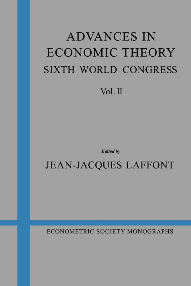 Advances in Economic Theory v2: Sixth World Congress book