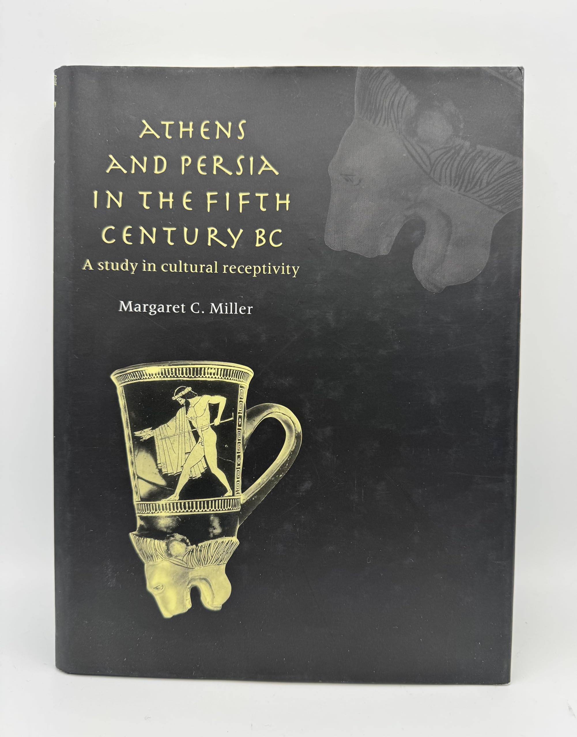 Athens and Persia in the Fifth Century BC: A Study in Cultural Receptivity book
