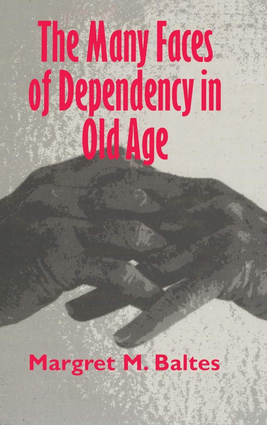 The Many Faces of Dependency in Old Age Law