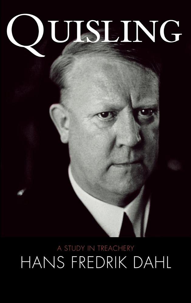 Quisling: A Study in Treachery Biographies & Memoirs