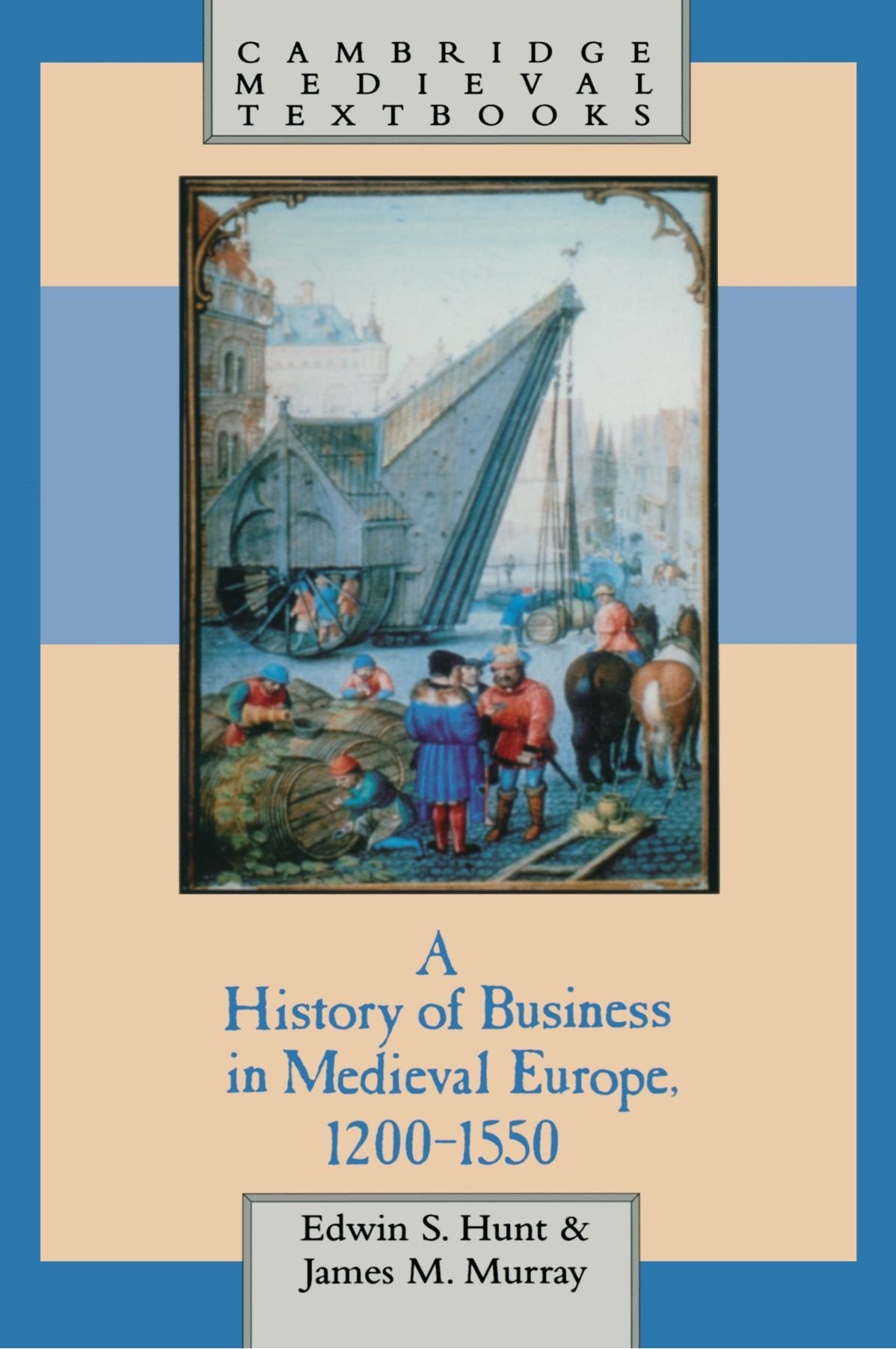 A History of Business in Medieval Europe, 1200-1550 book