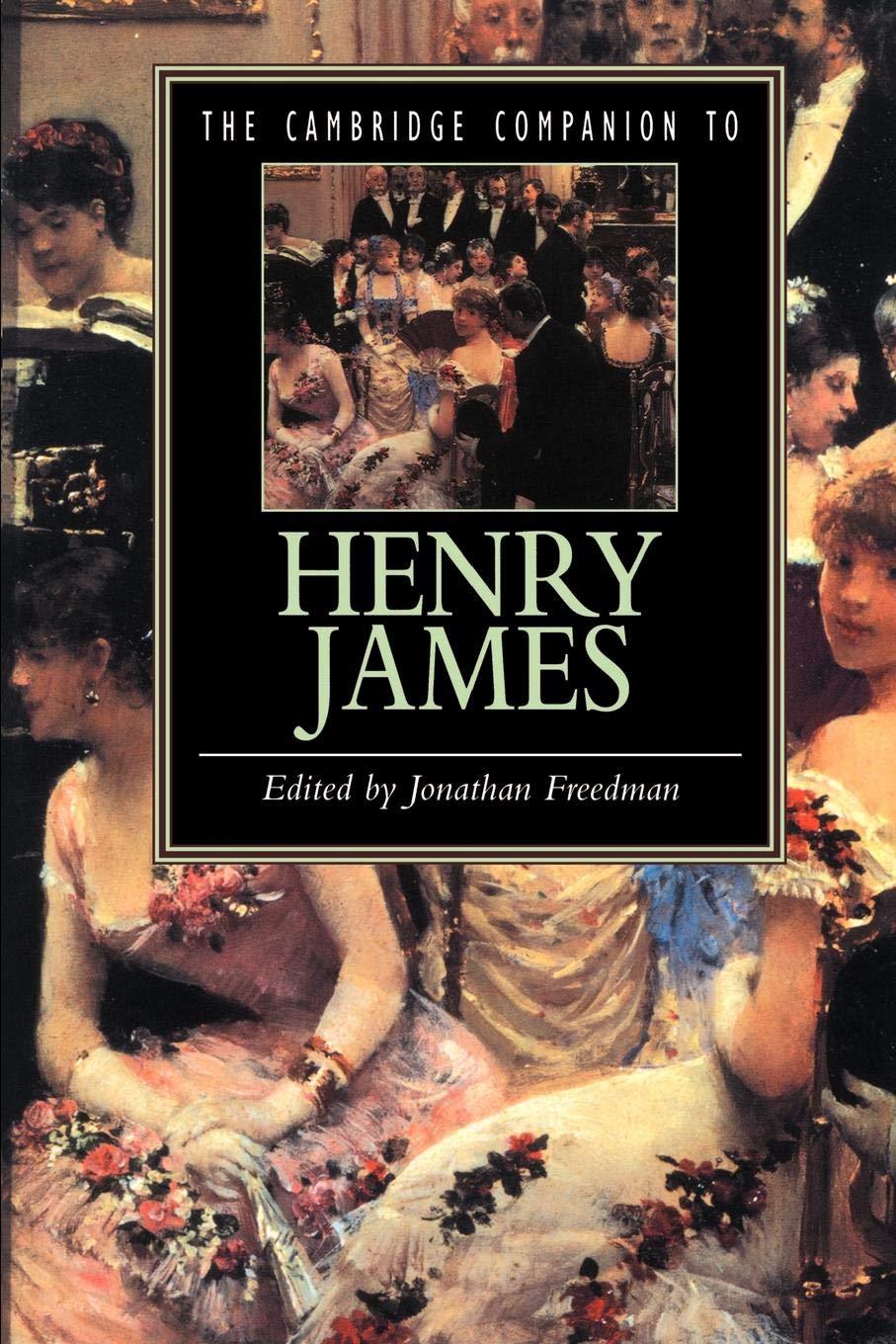 The Cambridge Companion to Henry James (Cambridge Companions to Literature) Contemporary literature Books