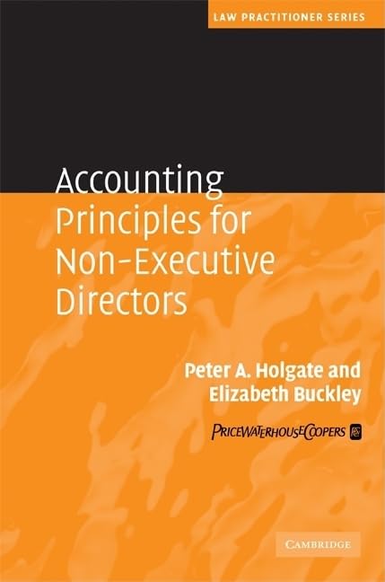 Accounting Principles for Non-Executive Directors (Law Practitioner Series) Law