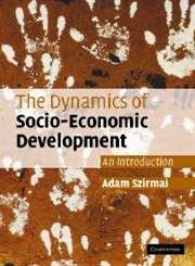 The Dynamics of Socio-Economic Development: An Introduction Business, Finance & Career