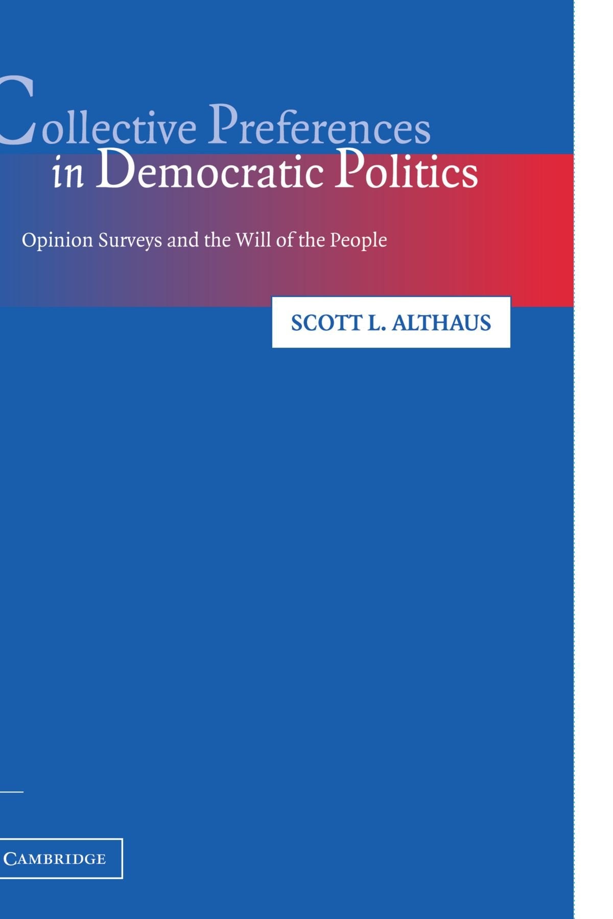 Collective Preferences in Democratic Politics Media & Communication