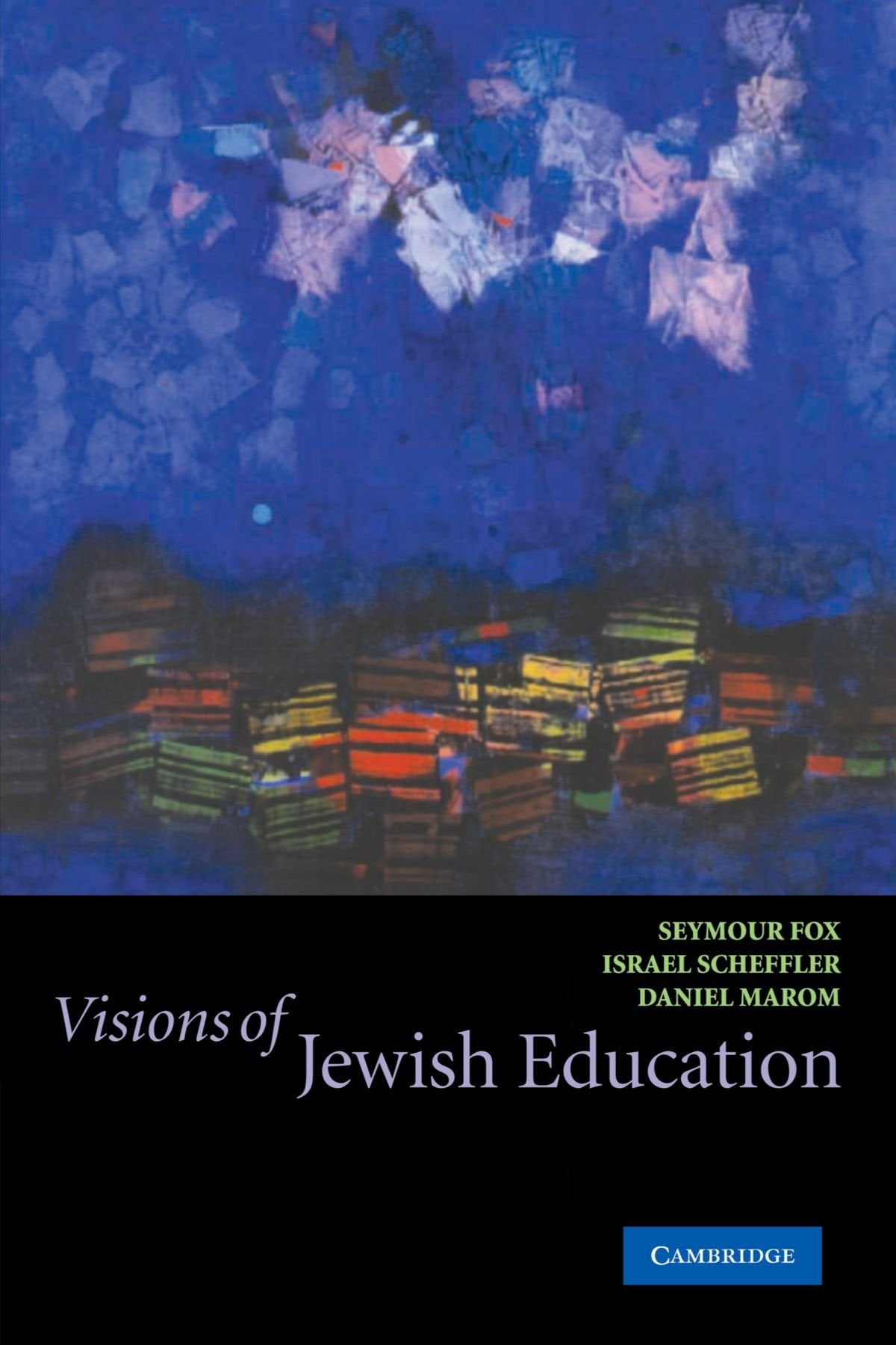 Visions of Jewish Education Religion & Esotericism