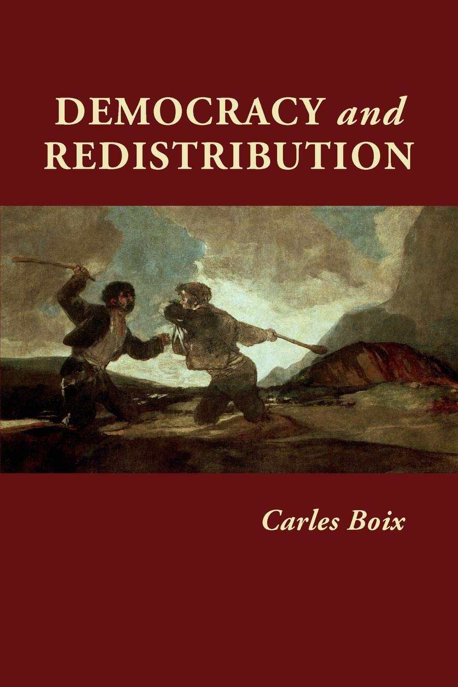 Democracy and Redistribution (Cambridge Studies in Comparative Politics) Law
