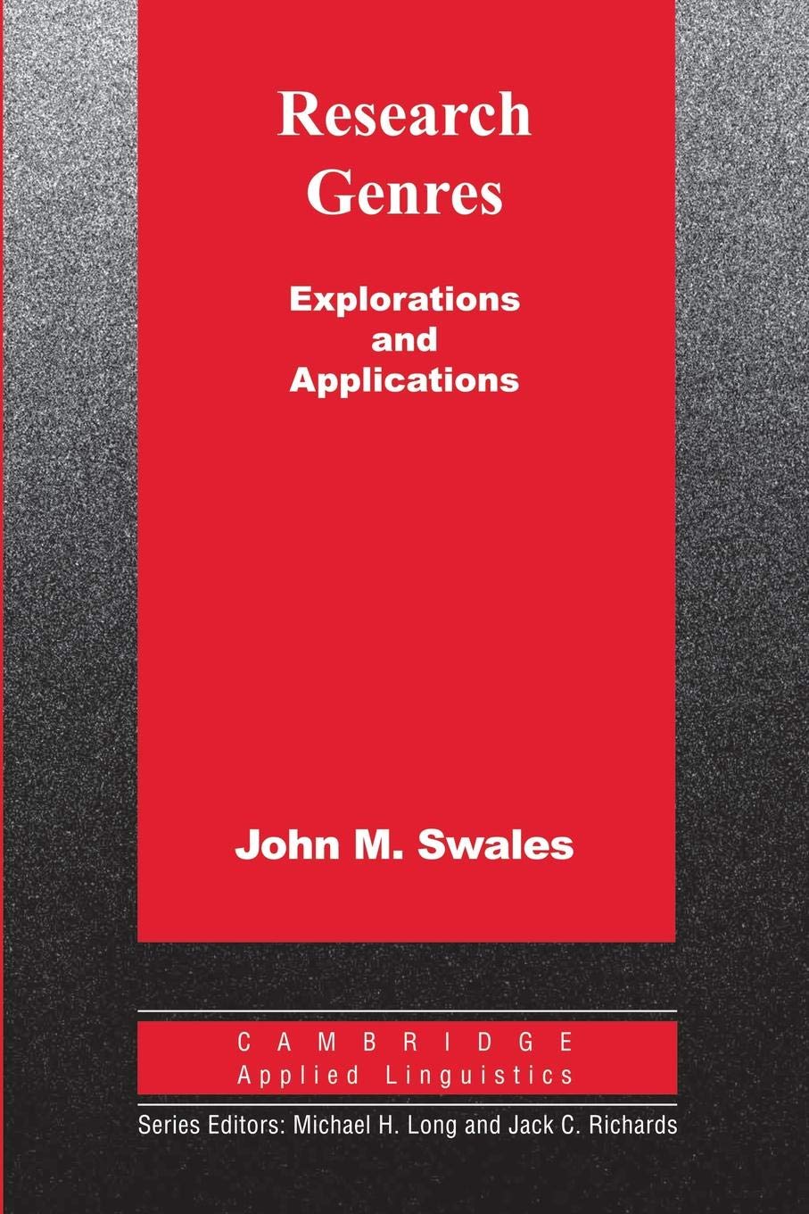 Research Genres: Explorations and Applications (Cambridge Applied Linguistics Series) Foreign Languages ​​& Dictionaries