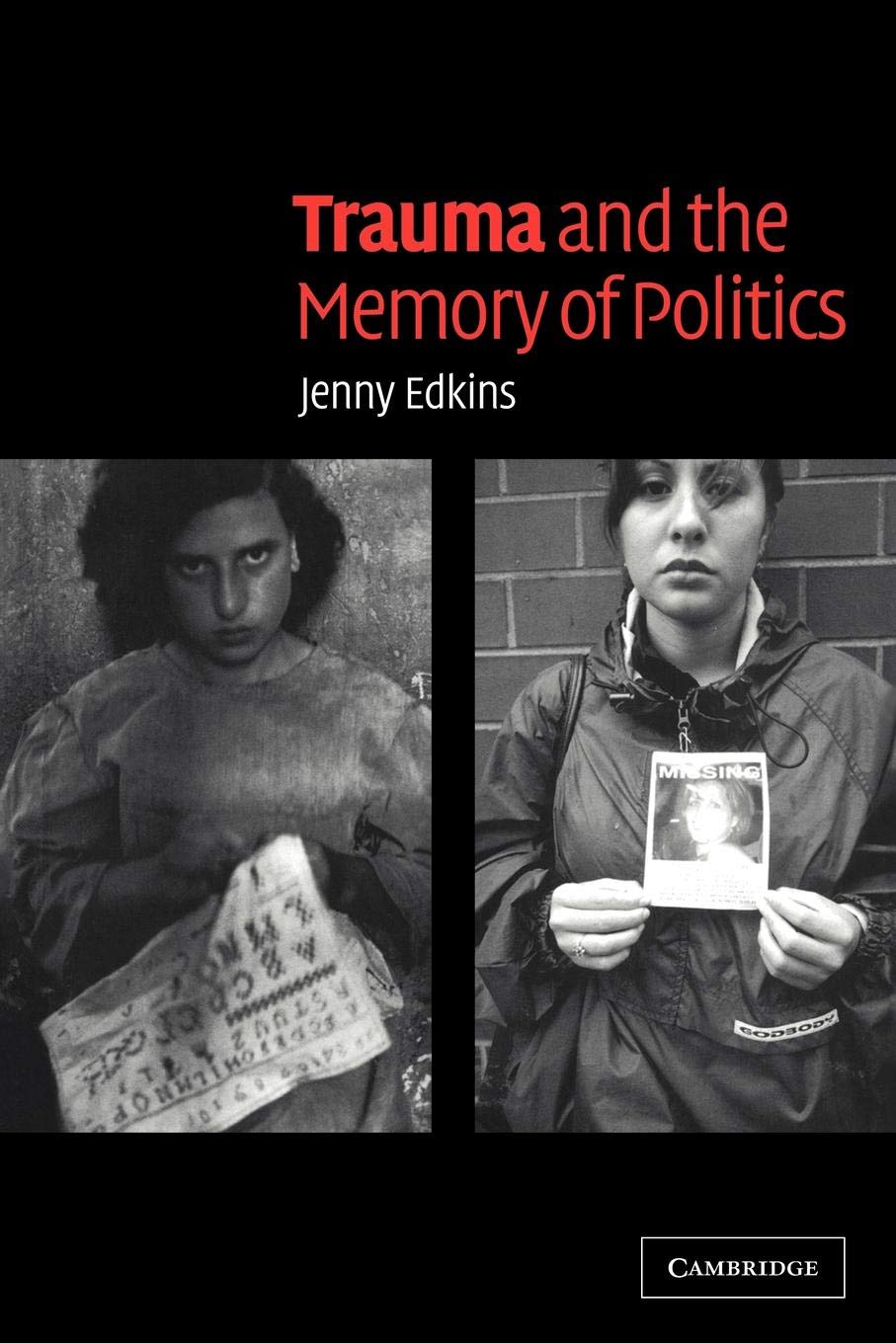 Trauma and the Memory of Politics Law