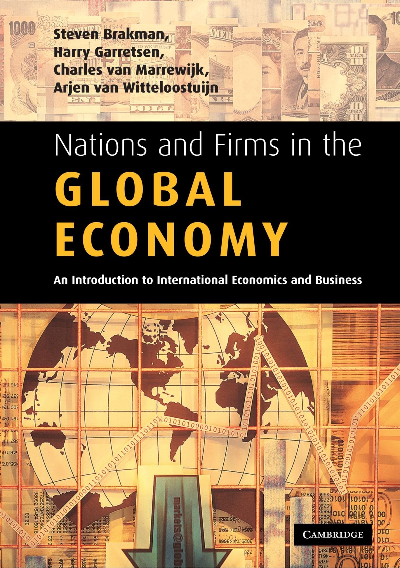 Nations and Firms in the Global Economy: An Introduction to International Economics and Business Business, Finance & Career