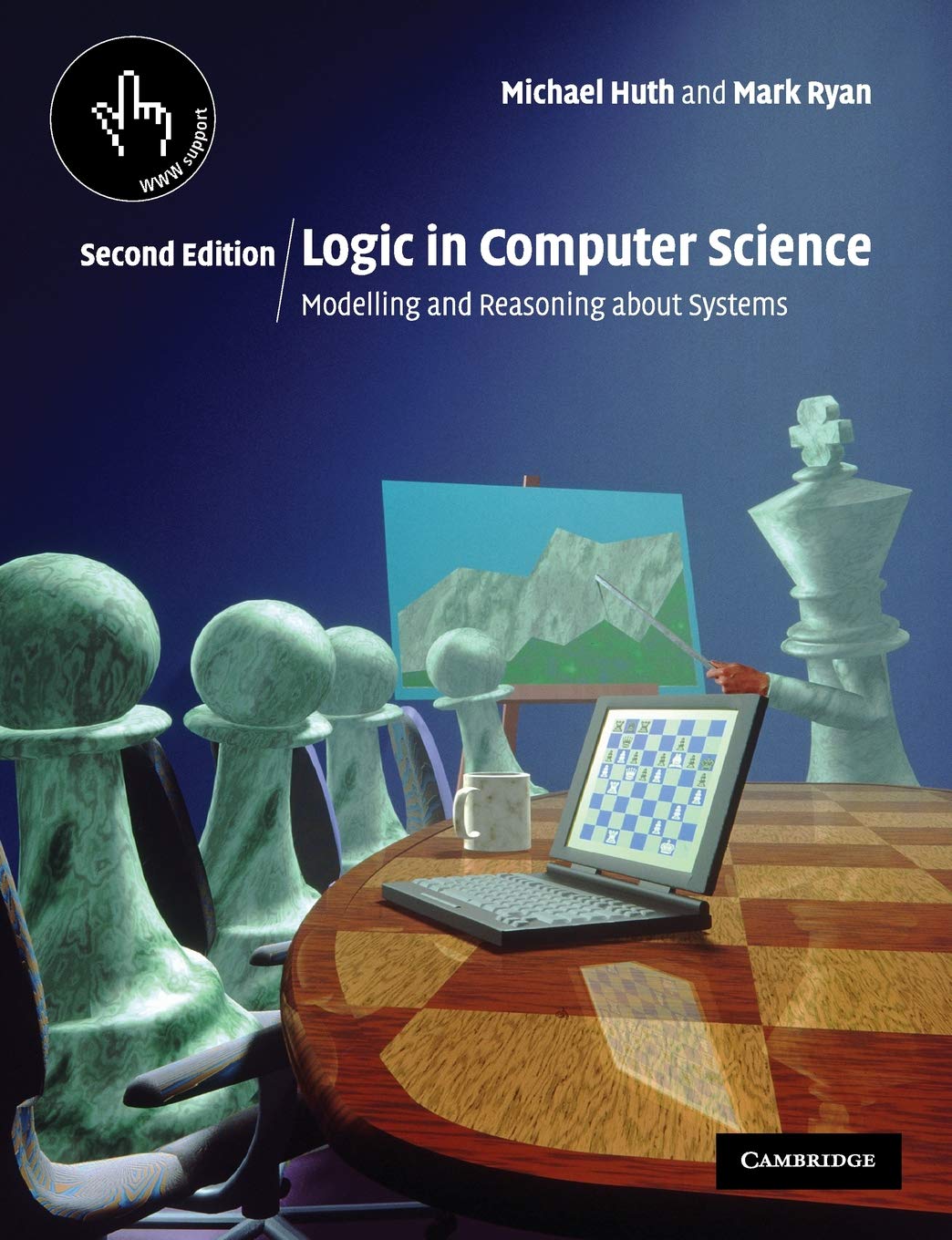 Logic in Computer Science: Modelling and Reasoning about Systems Computer Science