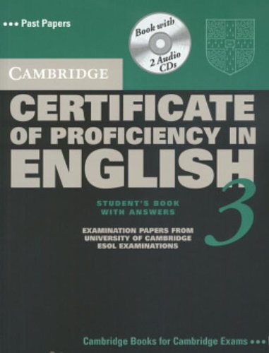 Cambridge Certificate of Proficiency in English 3 : With Answers: Examination Papers from University of Cambridge Esol Examinations (CPE Practice Tests) Foreign Languages ​​& Dictionaries