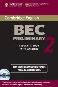 Cambridge BEC Preliminary 2 Self Study Pack: Examination papers from University of Cambridge ESOL Examinations (BEC Practice Tests) Foreign Languages ​​& Dictionaries
