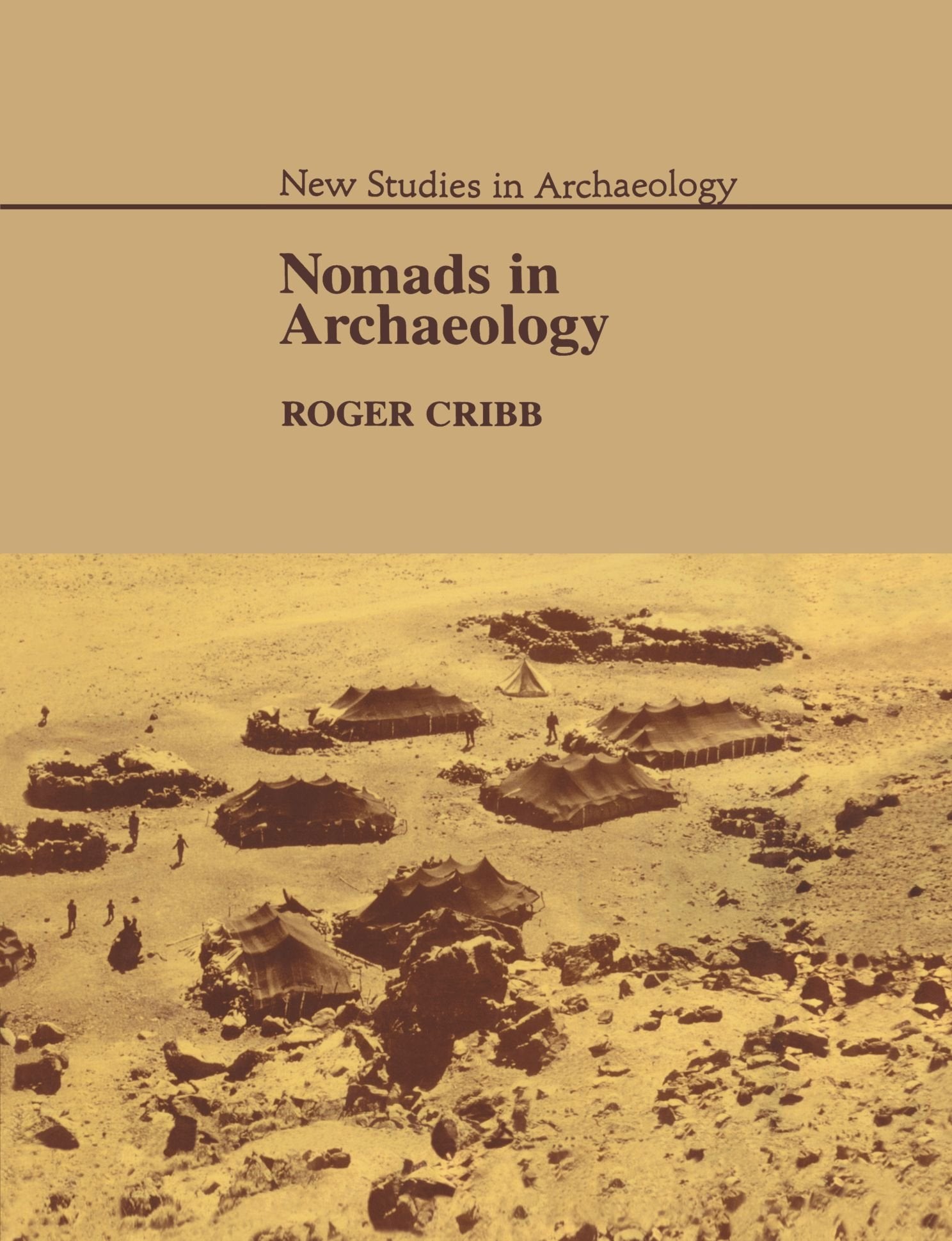 Nomads in Archaeology (New Studies in Archaeology) Law