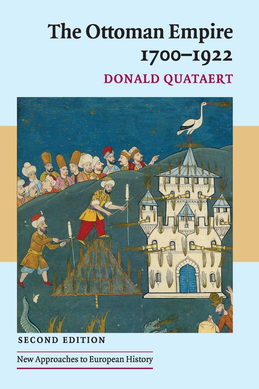The Ottoman Empire, 1700-1922 (New Approaches to European History, 34, Band 34) Social Sciences
