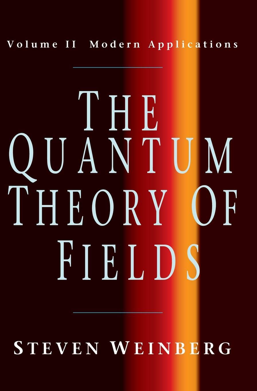 Product Image: The Quantum Theory of Fields V2