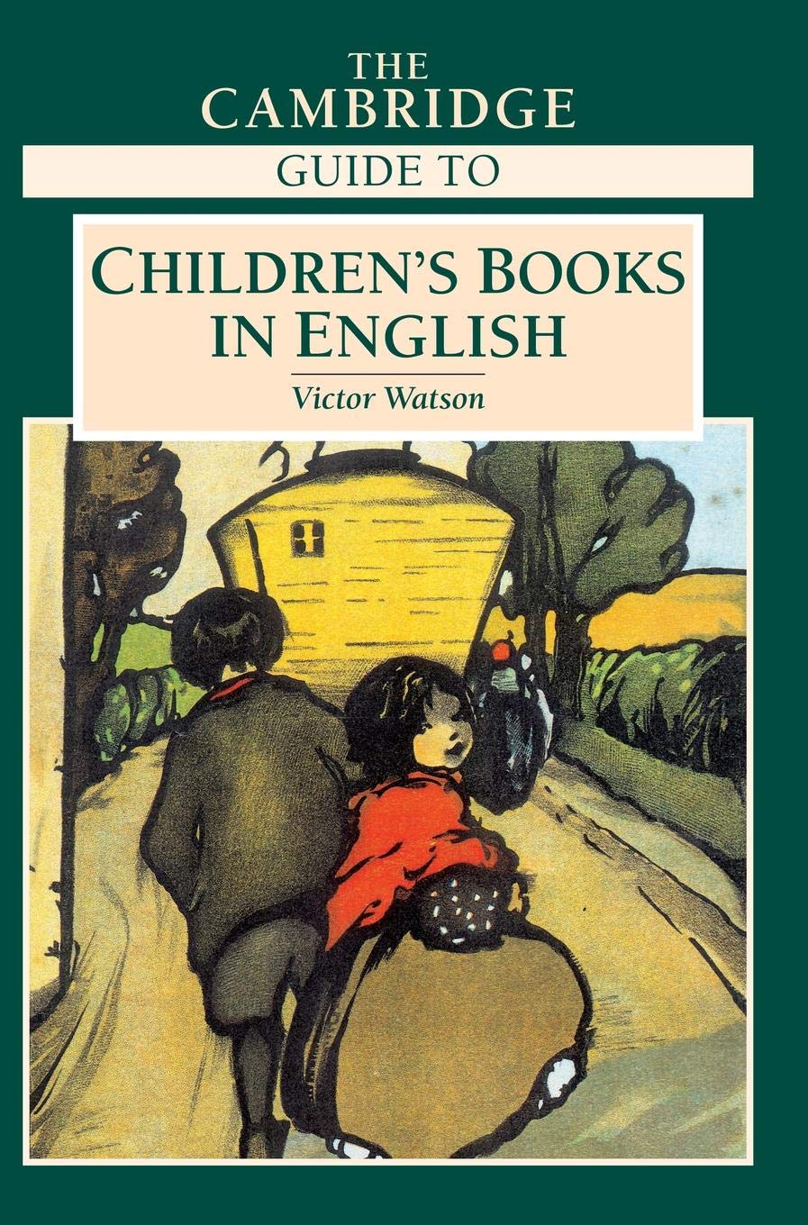 The Cambridge Guide to Children's Books in             English Contemporary literature