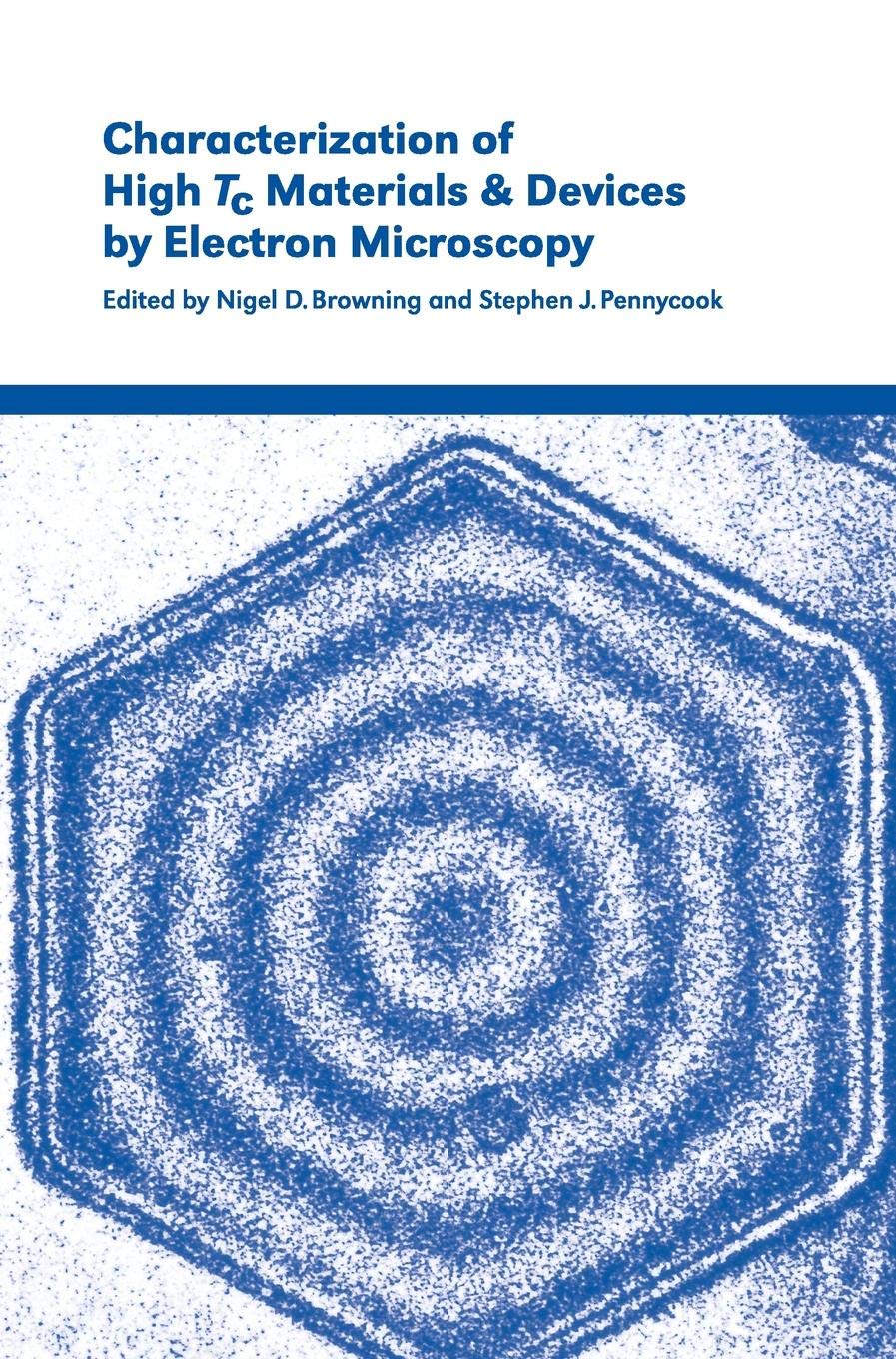 Characterization of High Tc Materials and Devices by Electron             Microscopy Business & Technology