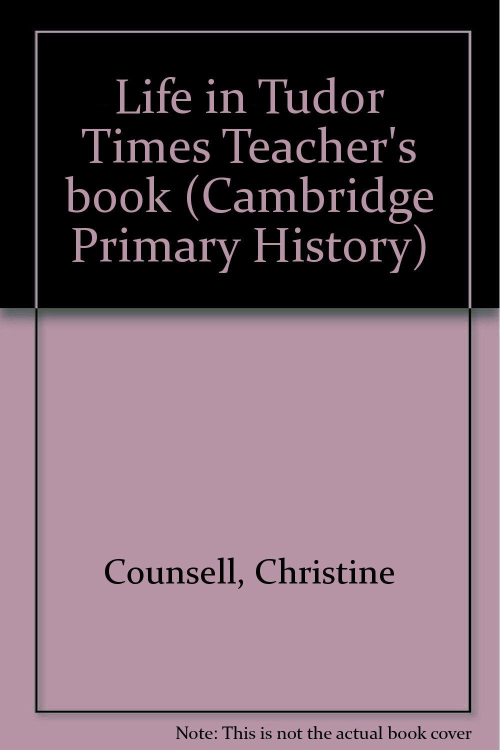 Life in Tudor Times Teacher's book book