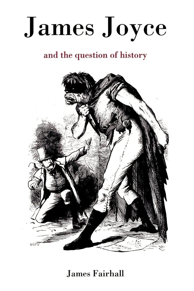 James Joyce and the Question of History Contemporary literature