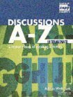 Discussions A-Z: A Resource Book of Speaking Activities (Cambridge Copy Collection) Foreign Languages ​​& Dictionaries