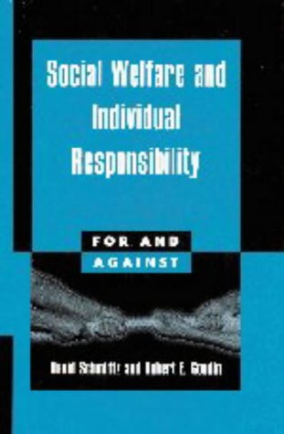 Social Welfare and Individual Responsibility (For and Against) Philosophy