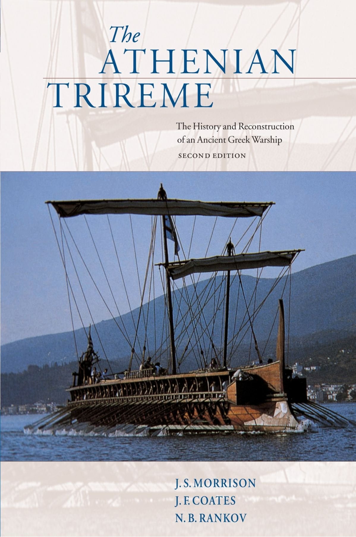 The Athenian Trireme: The History and Reconstruction of an Ancient Greek Warship Second Edition Leisure, Home & Garden