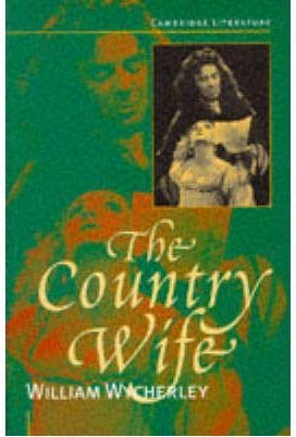 The Country Wife (Cambridge Literature) Drama