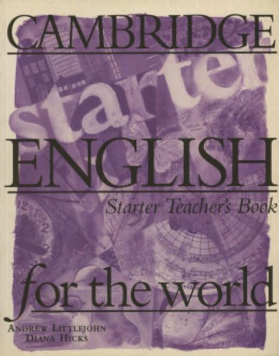 Cambridge English For The World Starter (Cambridge English for Schools) Foreign Languages ​​& Dictionaries